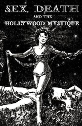 Sex, Death & The Hollywood Mystique (1999)