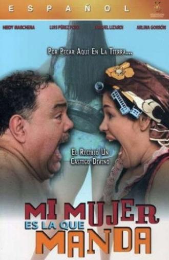 Mi mujer es la que manda (2004)