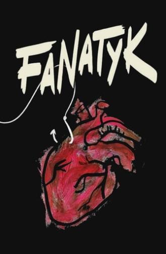 Fanatyk (2017)