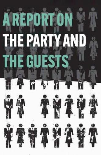 A Report on the Party and the Guests (1966)