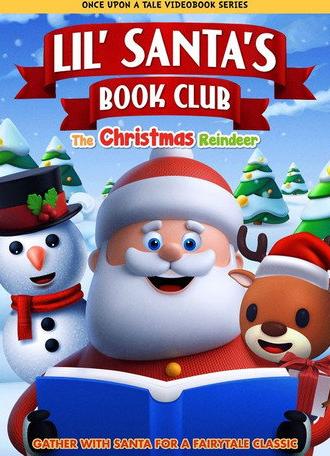 Lil' Santa's Book Club: The Christmas Reindeer (2023)