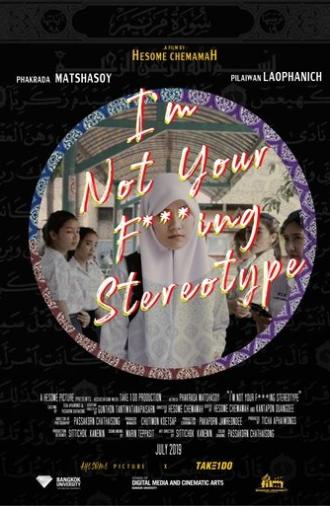 I’m Not Your F***ing Stereotype (2019)