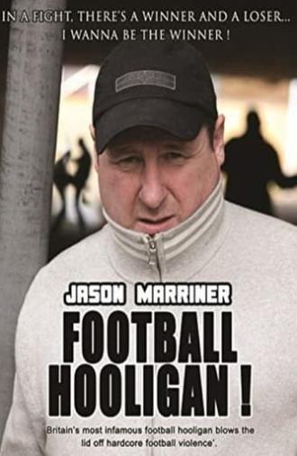 Jason Marriner Football Hooligan (2009)