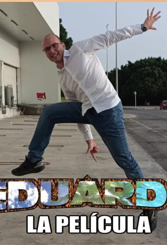La película de Eduardo (2025)