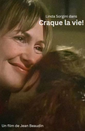 Craque la vie! (1994)