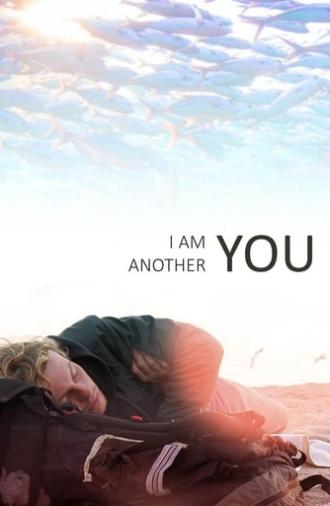 I Am Another You (2017)