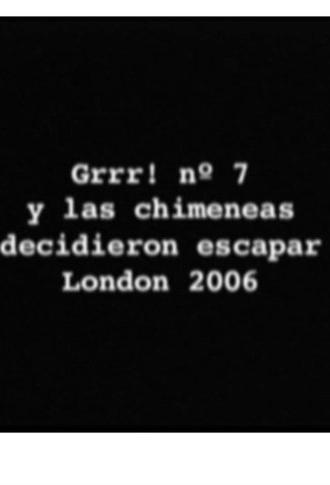 Y las chimeneas decidieron escapar (2006)