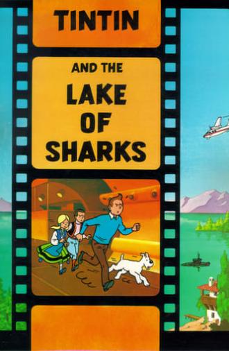 Tintin and the Lake of Sharks (1972)