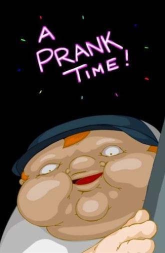 A Prank Time! (2016)