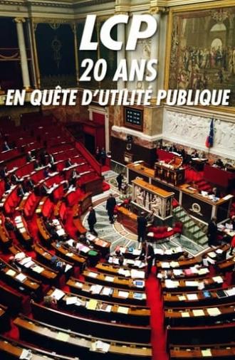 LCP, 20 ans en quête d'utilité publique (2020)