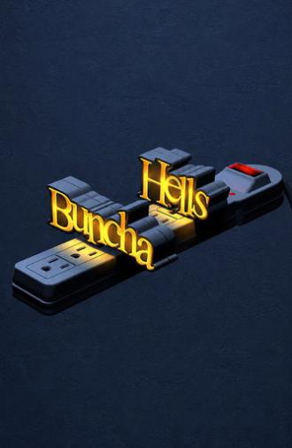 Buncha Hells (2021)