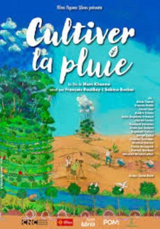 Cultiver la pluie (2025)