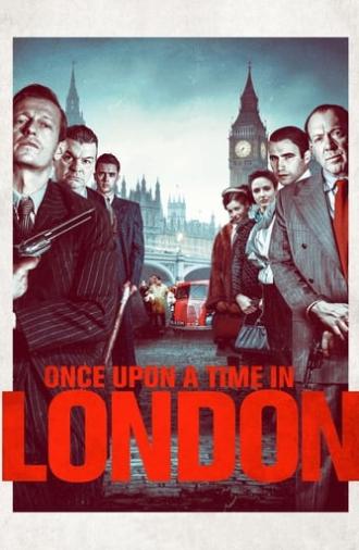 Once Upon a Time in London (2019)