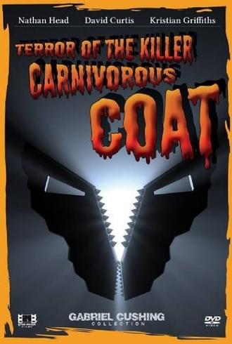 Terror Of The Killer Carnivorous Coat (2011)