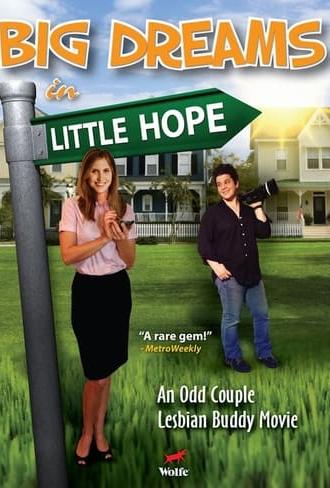 Big Dreams in Little Hope (2006)