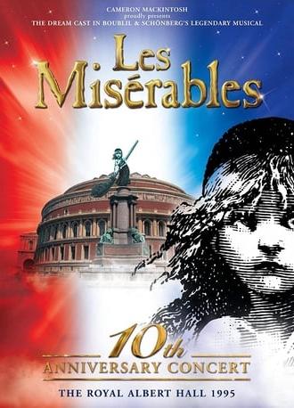 Les Misérables: 10th Anniversary Concert at the Royal Albert Hall (1995)