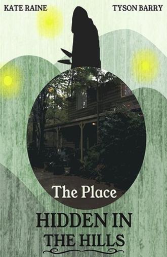 The Place Hidden in the Hills (2016)