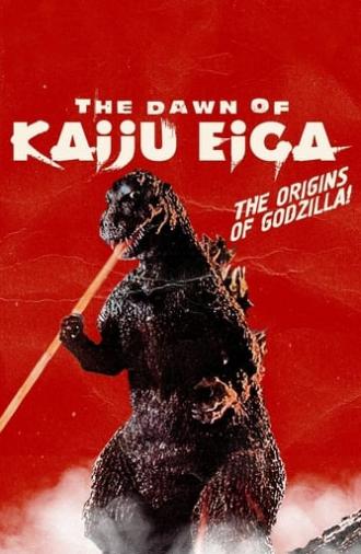 The Dawn of Kaiju Eiga (2019)