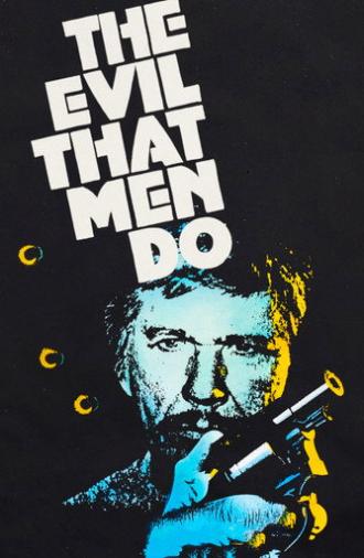 The Evil That Men Do (1984)