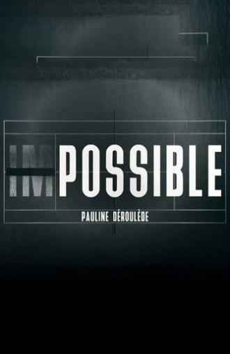 Impossible - Pauline Déroulède (2025)