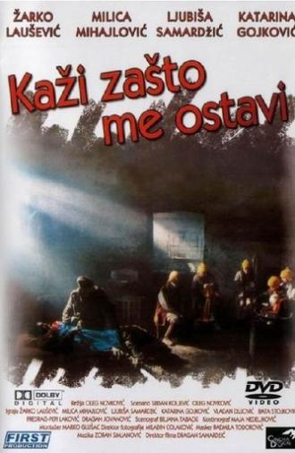 Say Why Have You Left Me? (1993)
