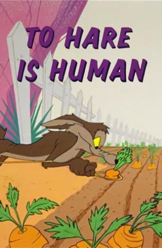 To Hare Is Human (1956)