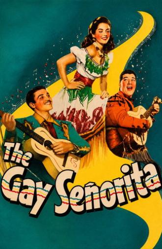 The Gay Senorita (1945)