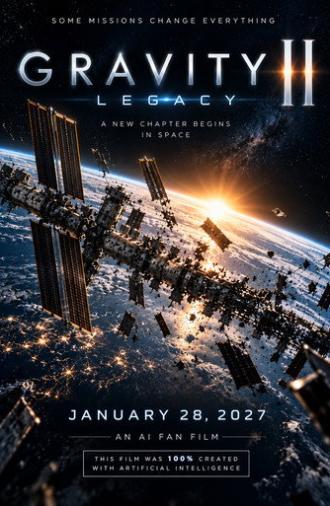 Gravity II: Legacy - An AI Fan Film (2027)