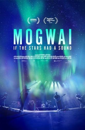 Mogwai: If the Stars Had a Sound (2024)