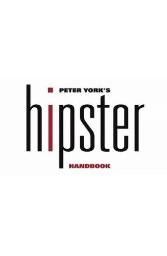 Peter York's Hipster Handbook (2016)