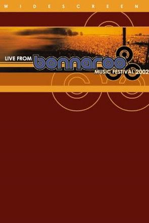 Live from Bonnaroo Music Festival 2002 (2002)