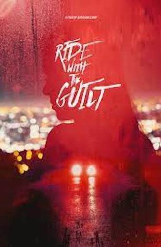 Ride with the Guilt (2020)