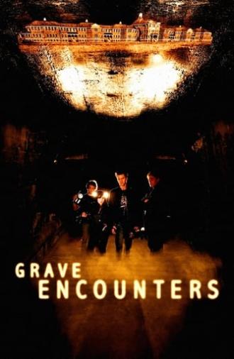 Grave Encounters (2011)