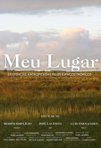 Meu Lugar - Existências Antropizadas Pelos Espaços Trópicos (2025)