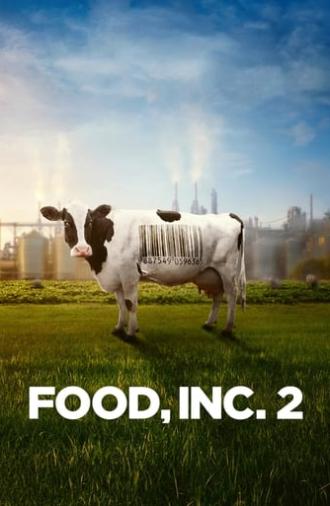 Food, Inc. 2 (2024)