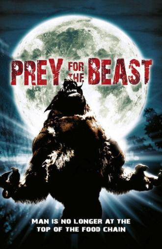 Prey for the Beast (2007)
