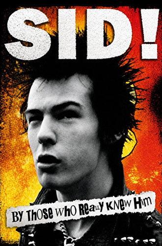 Sid! By Those Who Really Knew Him (2009)