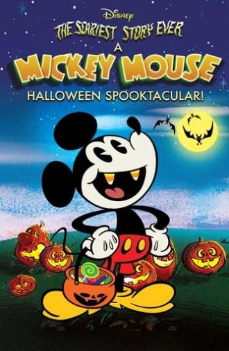 The Scariest Story Ever: A Mickey Mouse Halloween Spooktacular (2017)