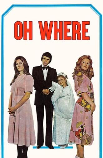 Oh Where (1975)