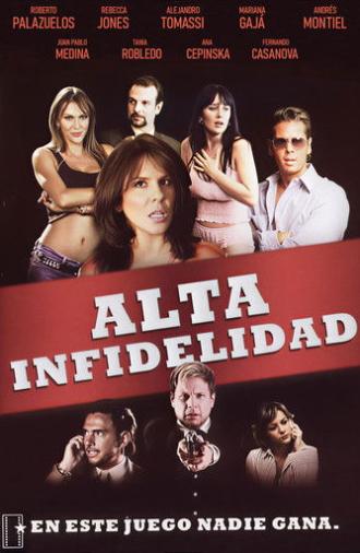 Alta infidelidad (2007)