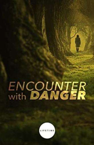 Encounter with Danger (2010)