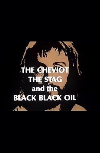 The Cheviot, the Stag and the Black, Black Oil (1974)