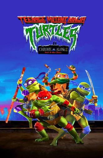 Teenage Mutant Ninja Turtles: Chrome Alone 2 - Lost in New Jersey (2025)