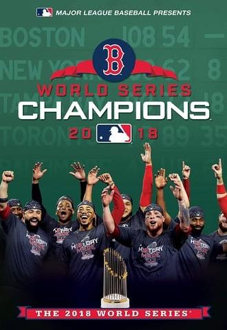 2018 Boston Red Sox: The Official World Series Film (2018)