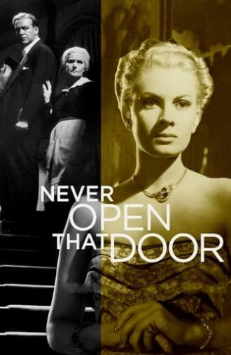 Never Open That Door (1952)