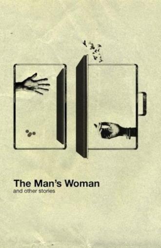 The Man's Woman and Other Stories (2009)