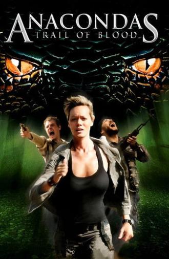 Anacondas: Trail of Blood (2009)
