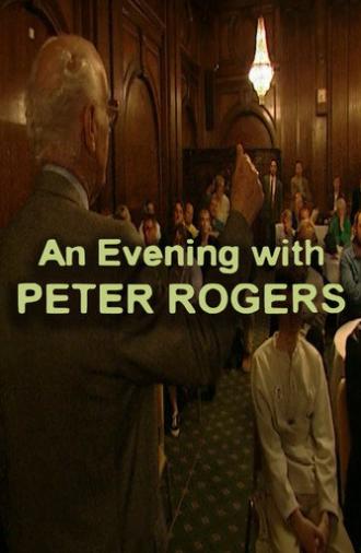An Evening with Peter Rogers (2005)