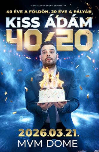 A Showder Klub bemutatja - 40/20 - Kiss Ádám (2026)