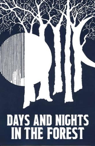 Days and Nights in the Forest (1970)